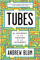 Tubes -_A_Journey_To_The_Center_of_The_Internet