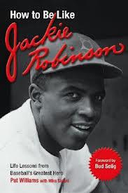 how to_be_like_jackie_robinson