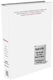 scarcity