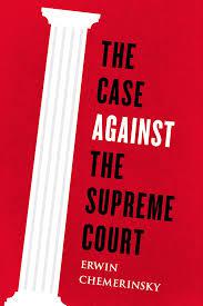 the case_against_the_supreme_court