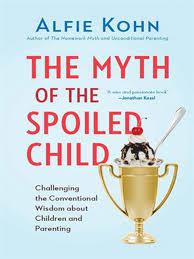the myth_of_the_spoiled_child